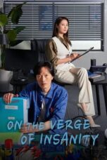 Drama Korea On The Verge Of Insanity (2021)