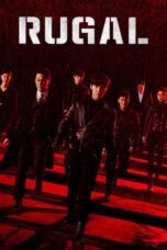 Drama Korea Rugal (2020)