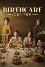 Drama Korea Birthcare Center (2020)